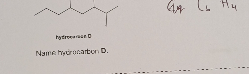 hydrocarbon D 
Name hydrocarbon D.