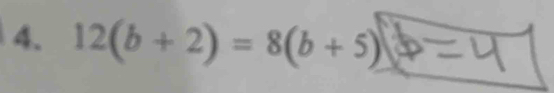 12(b+2)=8(b+5)