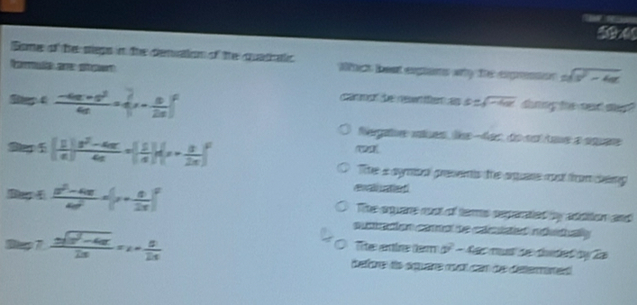 Some of the sleps in the denaion of te quataic W tat expane why the eng -sqrt() -4ac
 (-4ac+a^2)/4a =(a- a/2a )^6
cao de néu te a =sqrt(-4x)
5.( 1/a ) (a^2-4ac)/4a =( 1/a )d=- a/2π  )^6
t a
1 5
g r t e te s e 
e
1. (p^2-4q)/4m^2 =(x+ q/2π  )^2 Tte eare nnt o tere pepar a
a on camo te ca c laet nd
=7. (2(x^2-4x)/2x =x- 8/2x 
e arine dem 2y°_ 
e can dedee
