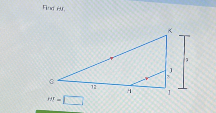 Find HI.
HI=□