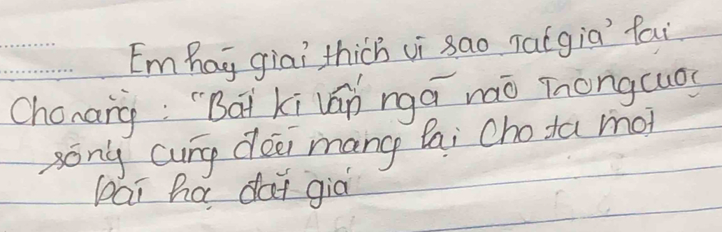 Emhog giai thich vi sao Talgia fai 
Chonang: "Bat ki lán ngá mo Tongcuos 
sony cung deei mang Bai Chota m? 
bai ha doy giò