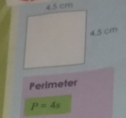 Perimeter
P=4s