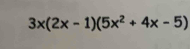 3x(2x-1)(5x^2+4x-5)