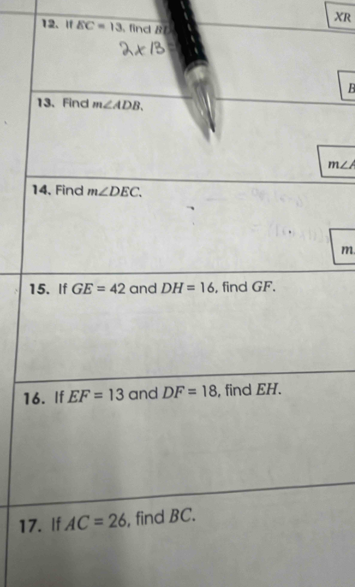 XR
12、 If EC=13 , find B
B
m∠ A
m
1
1