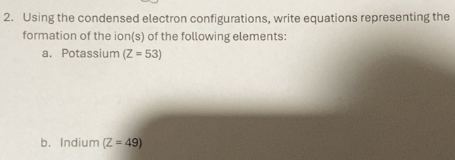 Solved: Using the condensed electron configurations, write equations ...