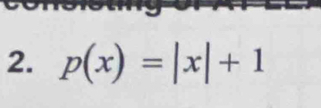 p(x)=|x|+1