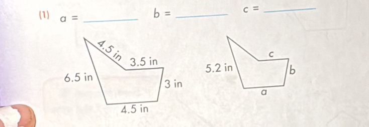 (1) a= _ 
_ b=
_ c=