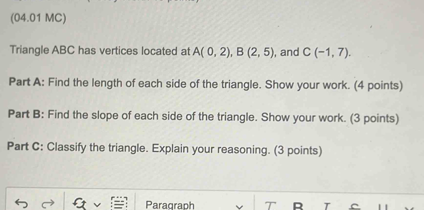 Solved: (04.01 MC) Triangle ABC has vertices located at A(0,2), B(2,5 ...
