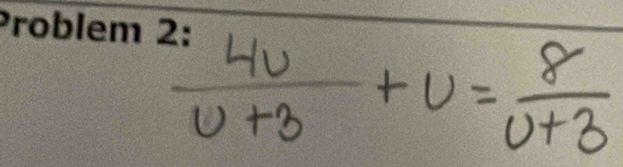 frac frac frac frac vv+u+u= 8/u+3 