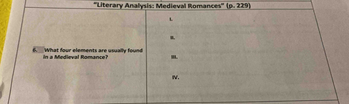 “Literary Analysis: Medieval Romances” (p 2 29)