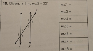 Given: x||y:m∠ 2=22°
m∠ 8=