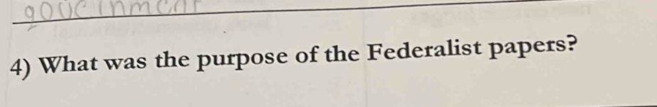 What was the purpose of the Federalist papers?