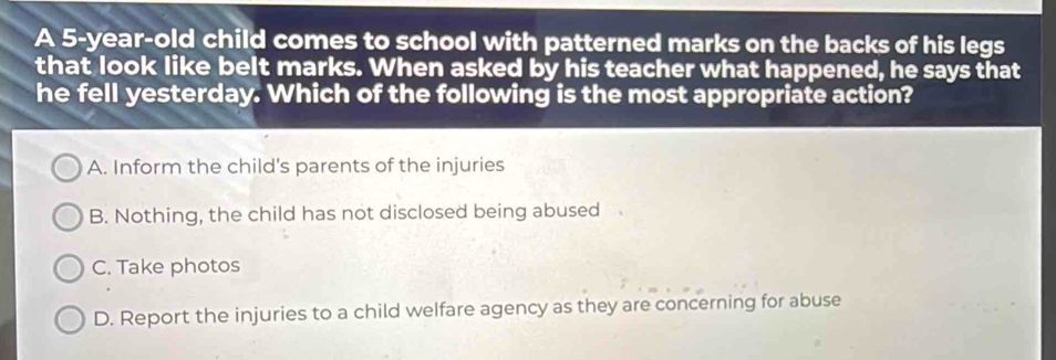 Solved: A 5-year-old child comes to school with patterned marks on the ...