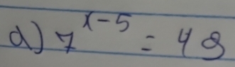 7^(x-5)=48