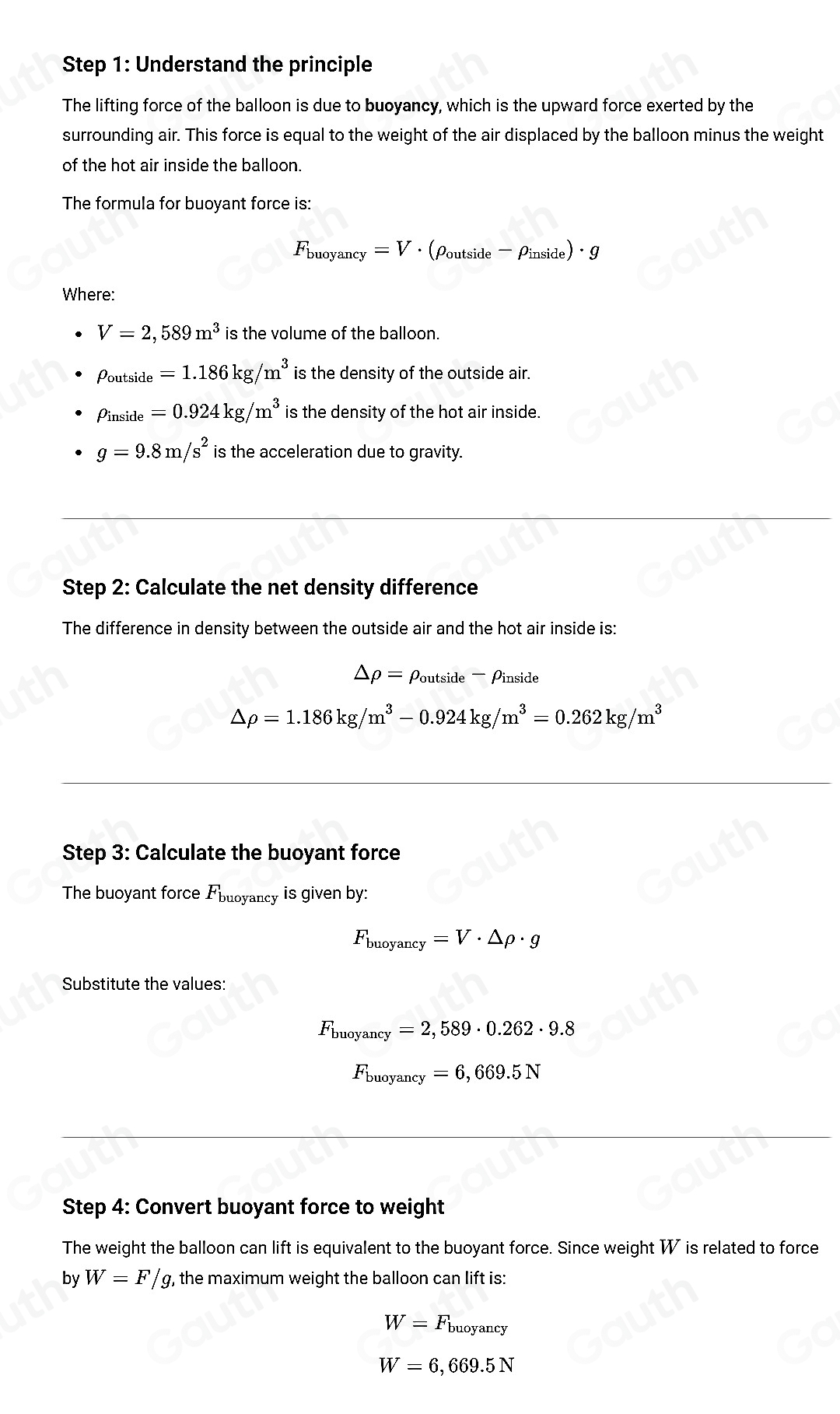 Solved: A hot-air balloon has a volume of 2,589m^3. The density of the ...