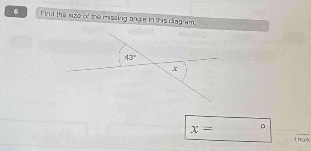 Find the size of the missing angle in this diagram.
x=
。
1 mark