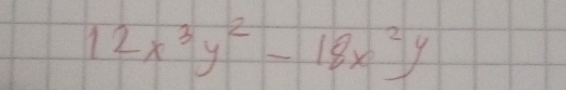 12x^3y^2-12x^2y