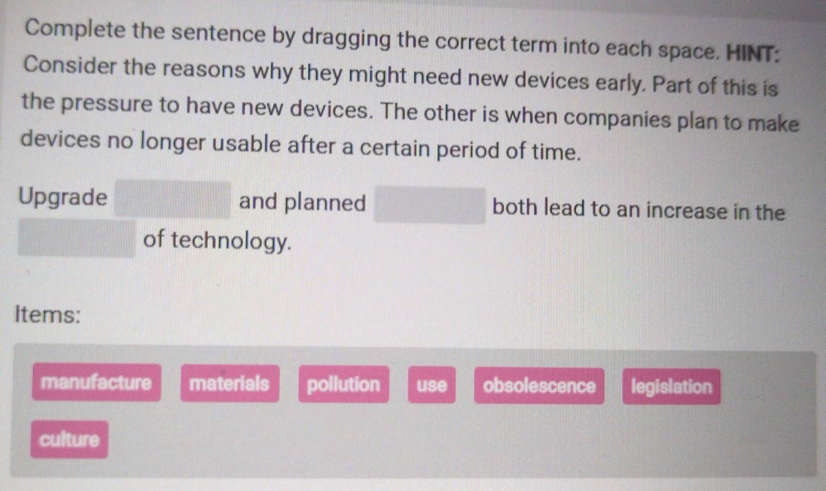 Solved: Complete the sentence by dragging the correct term into each ...