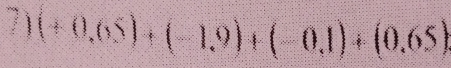 (+0.65)+(-1.9)+(-0.1)+(0.65)