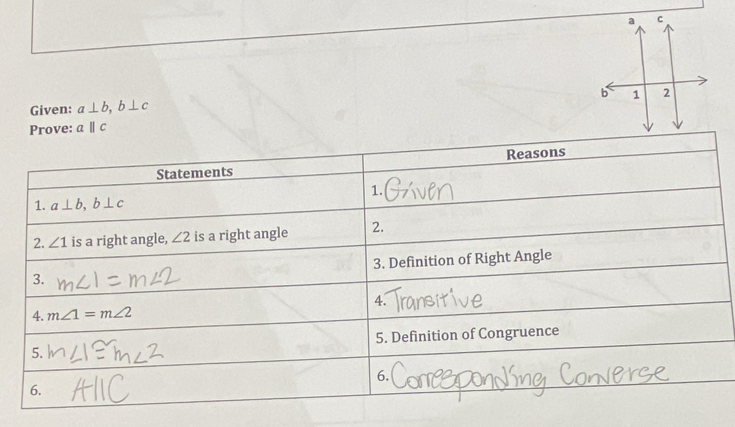 a c
b 1 2
Given: a⊥ b,b⊥ c
Prove: aparallel c