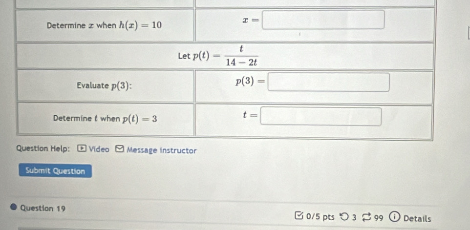 Submit Question
Question 19 Details
0/5 pts つ3 99