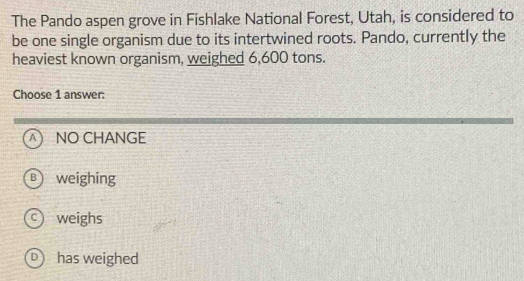 Solved: The Pando aspen grove in Fishlake National Forest, Utah, is ...