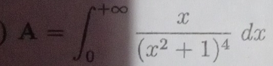 A=∈t _0^((+∈fty)frac x)(x^2+1)^4dx