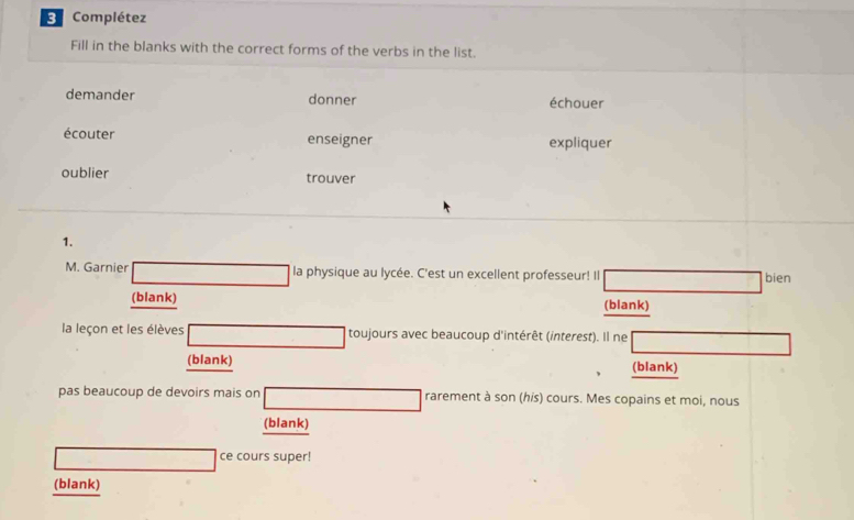 Solved: Complétez Fill in the blanks with the correct forms of the ...