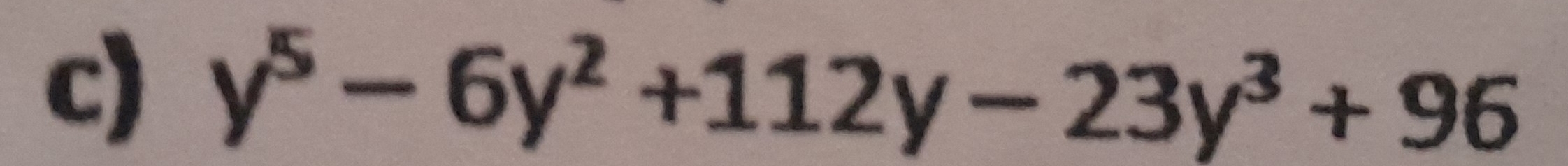 y^5-6y^2+112y-23y^3+96