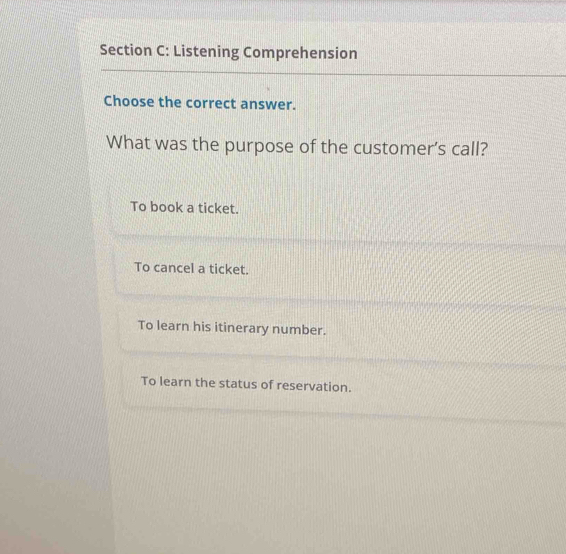 Solved: Listening Comprehension Choose the correct answer. What was the ...