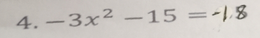 -3x^2-15=