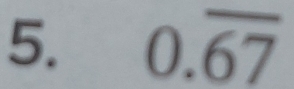 0.overline 67