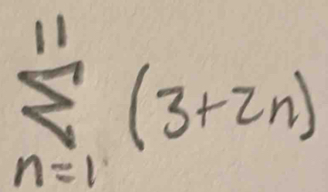 sumlimits _(n=1)^(11)(3+2n)