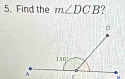 Find the m∠ DCB ?