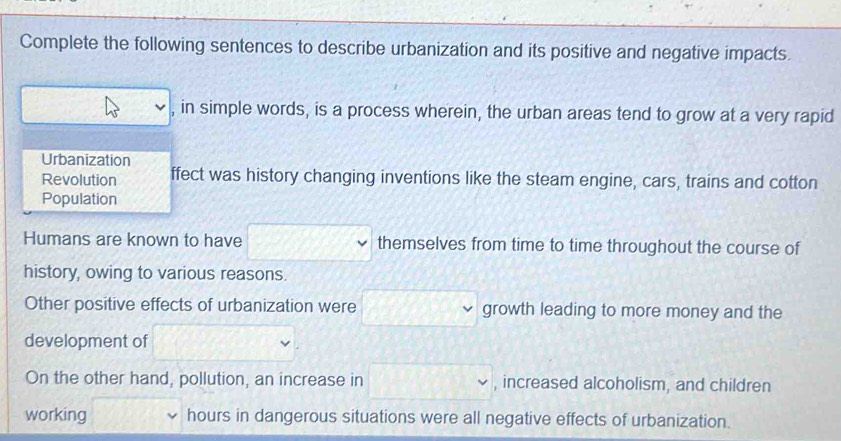 Solved: Complete the following sentences to describe urbanization and ...