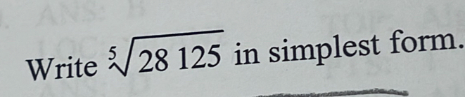 Write sqrt[5](28125) in simplest form.