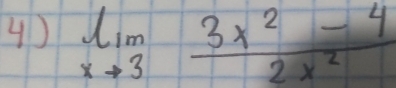 limlimits _xto 3 (3x^2-4)/2x^2 