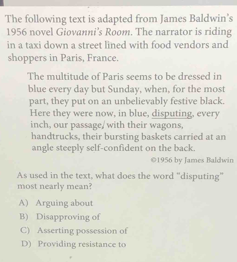Solved: The following text is adapted from James Baldwin's 1956 novel  Giovanni's Room. The narrato [Literature]