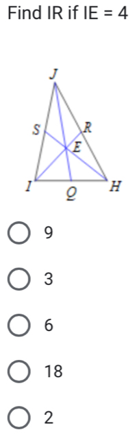 Find IR if IE=4
9
3
6
18
2