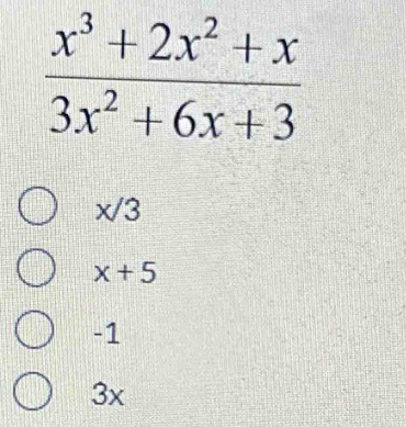 x/3
x+5
-1
3x