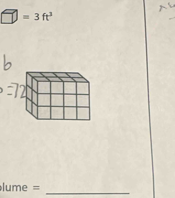 □ =3ft^3
_ 
lume =