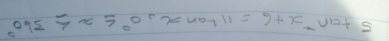 5tan^2x+6=11tan x, 0°≤ x≤ 360°