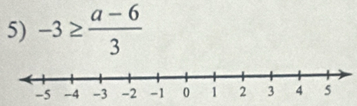 -3≥  (a-6)/3 