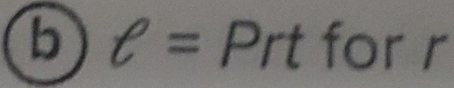 ell = Prt for r