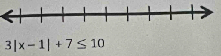 3|x-1|+7≤ 10