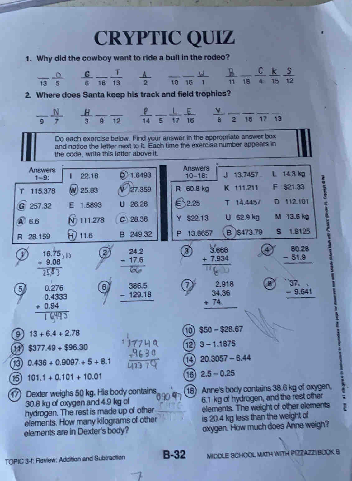 Solved: CRYPTIC QUIZ 1. Why did the cowboy want to ride a bull in the ...