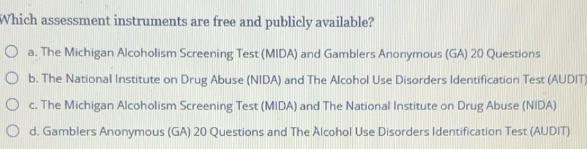 Solved: Which assessment instruments are free and publicly available? a ...