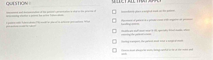 Solved: QUESTION⑥ SELECT ALL THAT APPL Assessment and documentation of ...