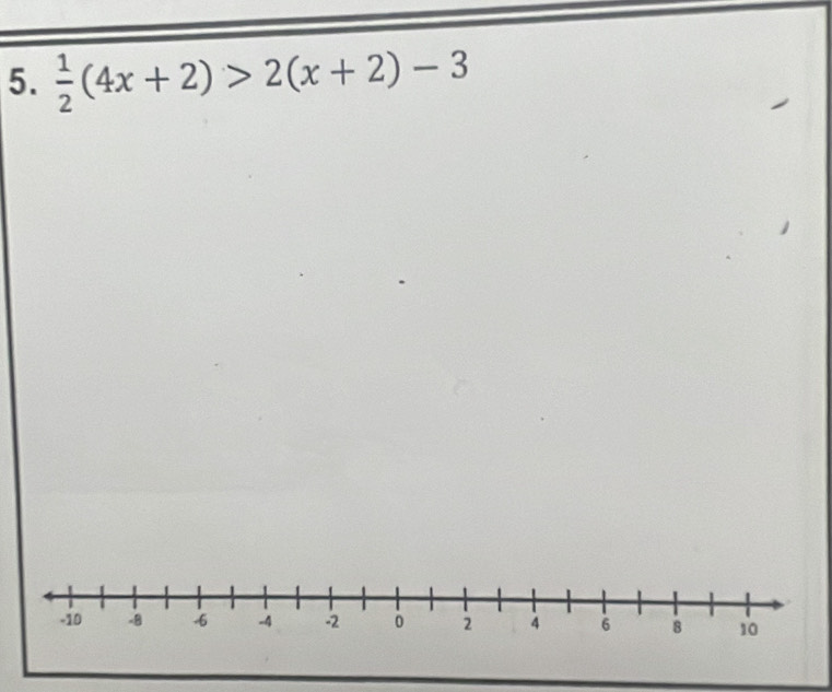  1/2 (4x+2)>2(x+2)-3