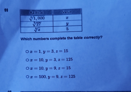 Which numbers complete the table correctly?
x=1,y=3,z=15
x=10,y=3,z=125
x=10,y=9,z=15
x=500,y=9,z=125